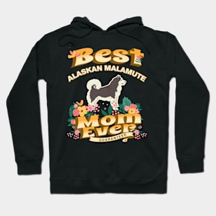 Best Alaskan Malamute Mom - Dog Mom, Dog Owner Gifts Hoodie
